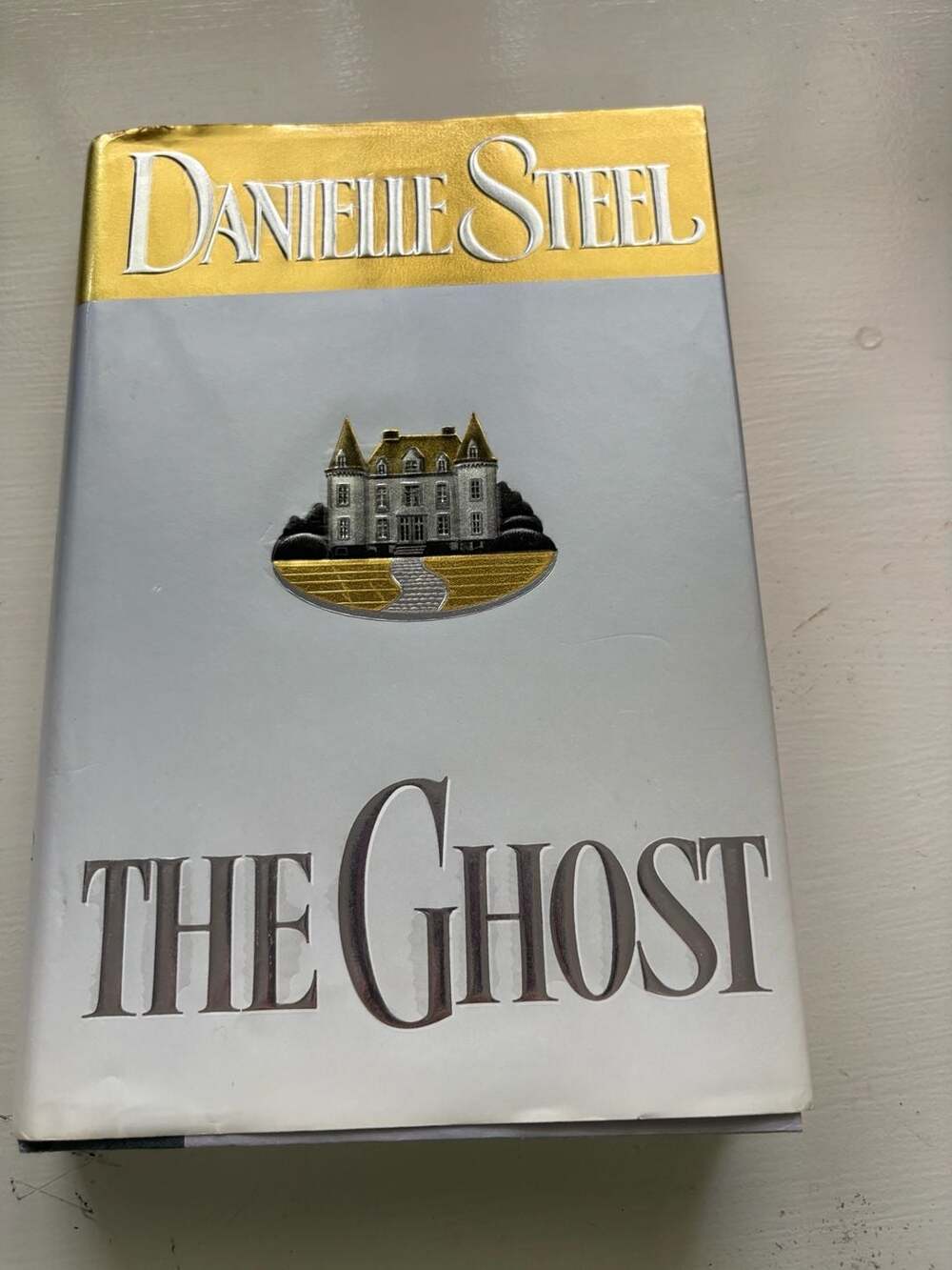 The Ghost by Danielle Steel Hardcover Novel